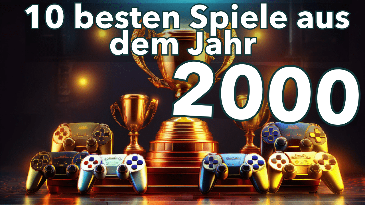 Die 10 besten Spiele - 2000er